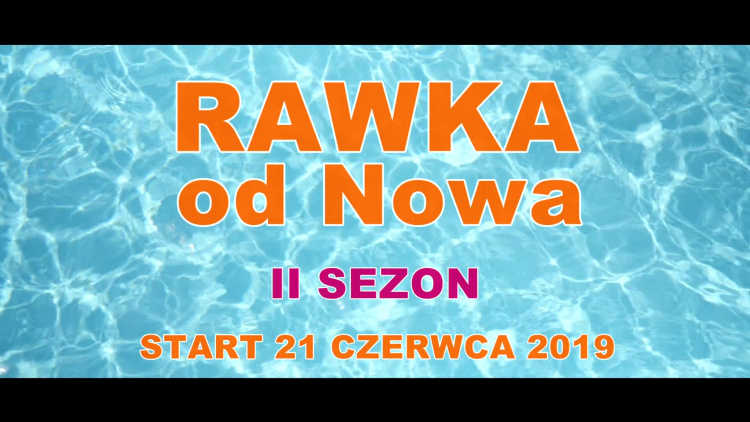 Rawka od Nowa 2019