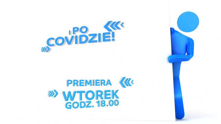 I PO COVIDZIE - zapowiedź
