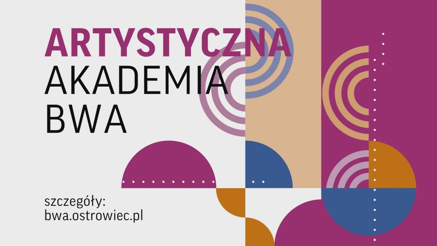 ARTYSTYCZNA AKADEMIA BWA