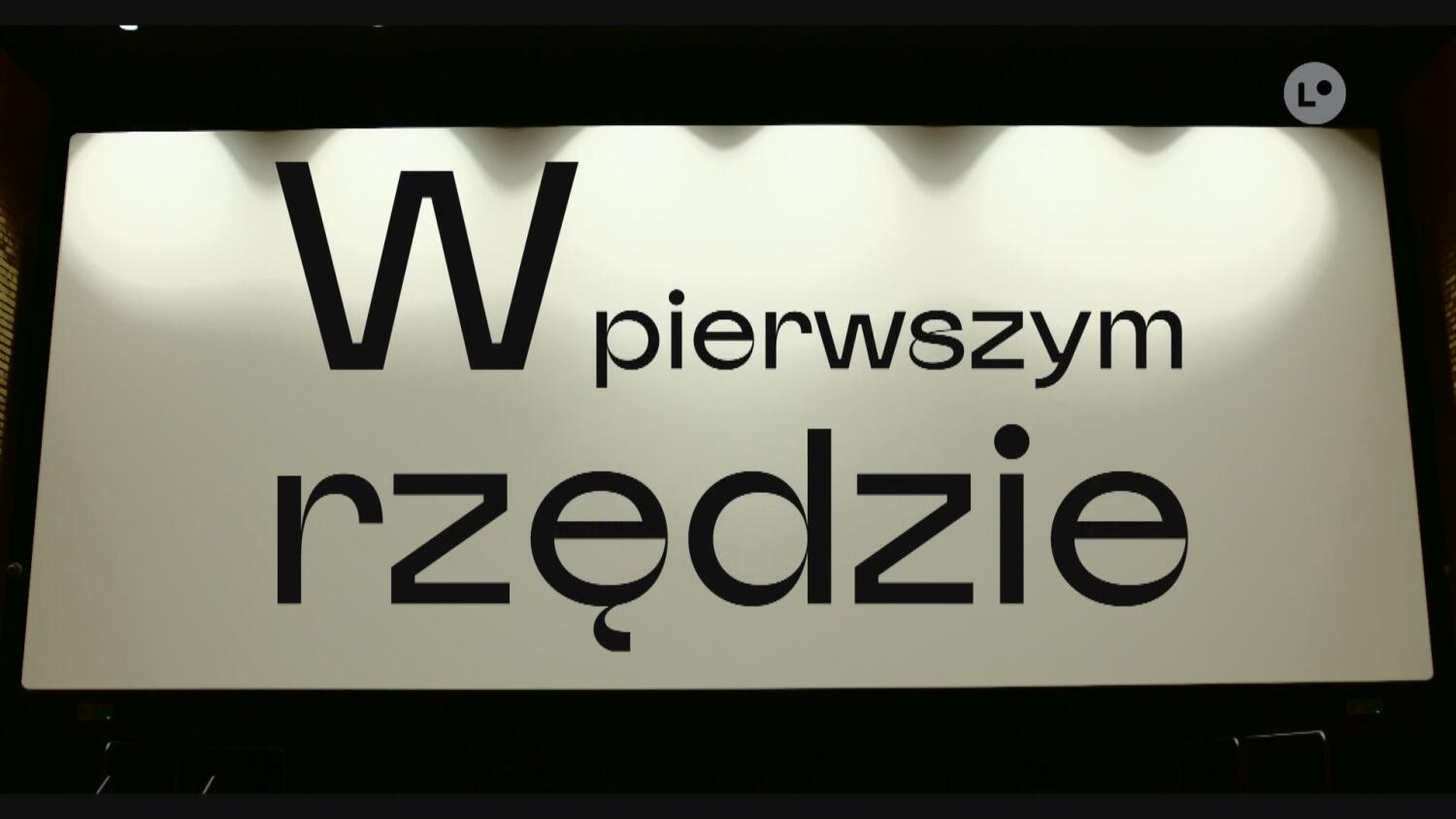 Co, gdzie, kiedy? | W pierwszym rzędzie - 22.08.2024