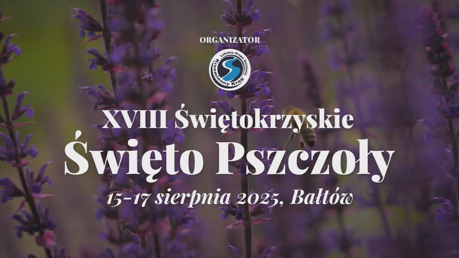 XVIII Świętokrzyskie Święto Pszczoły 2025